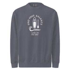 Find Your Balance Paddleboard Garment-dyed Crewneck Sweatshirt