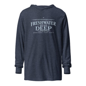 Freshwater Runs Deep Hooded Long Sleeve Tee